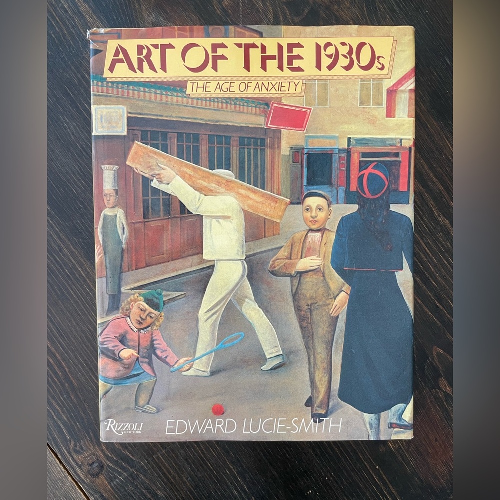 Art of 1930’s Edward Lucie-Smith 1st edition